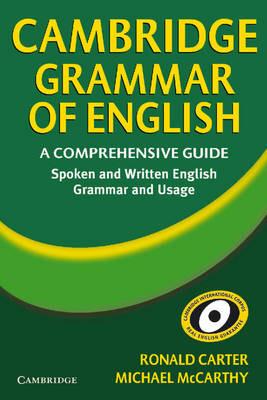 Cambridge Grammar of English: A Comprehensive Guide - Ronald Carter,Michael J. McCarthy - cover