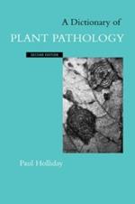 A Dictionary of Plant Pathology