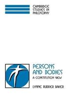 Persons and Bodies: A Constitution View