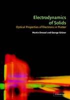 Electrodynamics of Solids: Optical Properties of Electrons in Matter - Martin Dressel,George Gruner - cover