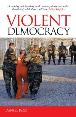 Violent Democracy - Daniel Ross - cover