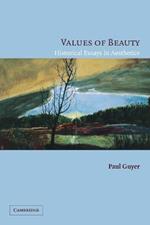 Values of Beauty: Historical Essays in Aesthetics