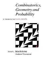 Combinatorics, Geometry and Probability: A Tribute to Paul Erdoes - cover