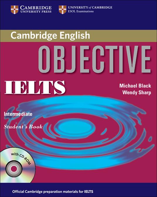 Objective IELTS Intermediate Student's Book with CD ROM - Michael Black,Wendy Sharp - cover