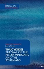 Thucydides: The War of the Peloponnesians and the Athenians