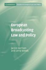 European Broadcasting Law and Policy