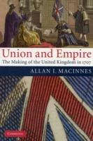 Union and Empire: The Making of the United Kingdom in 1707