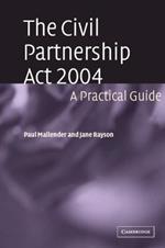 The Civil Partnership Act 2004: A Practical Guide