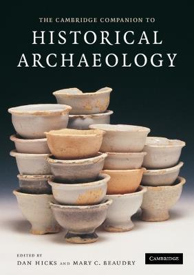 The Cambridge Companion to Historical Archaeology - cover