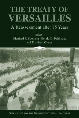 The Treaty of Versailles: A Reassessment after 75 Years - cover