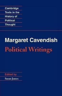 Margaret Cavendish: Political Writings - Margaret Cavendish - cover