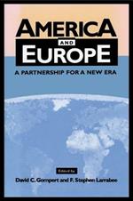 America and Europe: A Partnership for a New Era