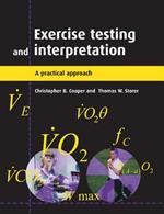 Exercise Testing and Interpretation: A Practical Approach