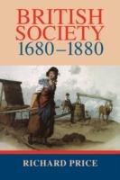 British Society 1680-1880: Dynamism, Containment and Change - Richard Price - cover