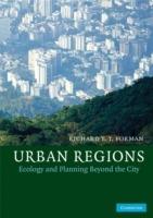 Urban Regions: Ecology and Planning Beyond the City - Richard T. T. Forman - cover