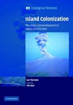 Island Colonization: The Origin and Development of Island Communities