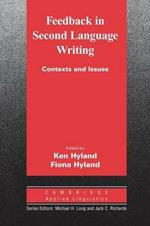 Feedback in Second Language Writing: Contexts and Issues