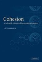 Cohesion: A Scientific History of Intermolecular Forces