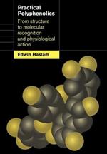 Practical Polyphenolics: From Structure to Molecular Recognition and Physiological Action