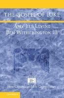 The Gospel of Luke - Amy-Jill Levine,Ben Witherington, III - cover