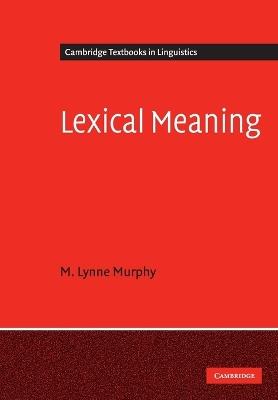 Lexical Meaning - M. Lynne Murphy - cover