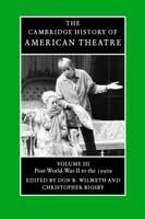 The Cambridge History of American Theatre