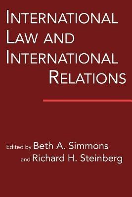 International Law and International Relations: An International Organization Reader - cover