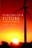 Fueling Our Future: An Introduction to Sustainable Energy