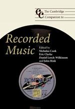 The Cambridge Companion to Recorded Music