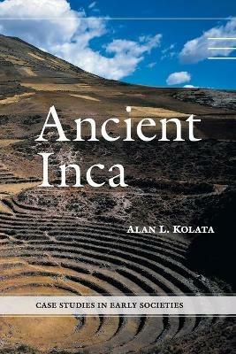 Ancient Inca - Alan L. Kolata - cover