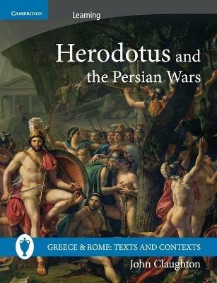 Herodotus and the Persian Wars - John Claughton - cover