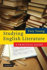 Studying English Literature: A Practical Guide