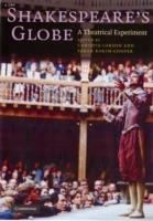 Shakespeare's Globe: A Theatrical Experiment - cover