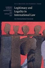 Legitimacy and Legality in International Law: An Interactional Account