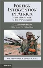 Foreign Intervention in Africa: From the Cold War to the War on Terror