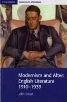 Modernism and After: English Literature 1910–1939 - John Smart - cover