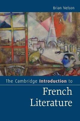 The Cambridge Introduction to French Literature - Brian Nelson - cover