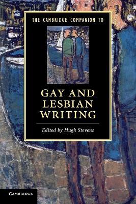 The Cambridge Companion to Gay and Lesbian Writing - cover