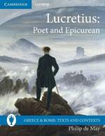 Lucretius: Poet and Epicurean