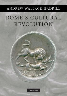 Rome's Cultural Revolution - Andrew Wallace-Hadrill - cover