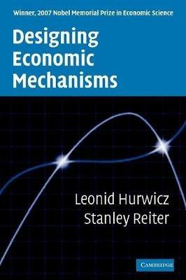 Designing Economic Mechanisms - Leonid Hurwicz,Stanley Reiter - cover