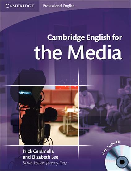  Cambridge english for the media. Student'book. Con CD Audio