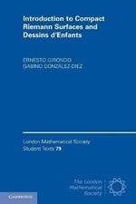 Introduction to Compact Riemann Surfaces and Dessins d'Enfants