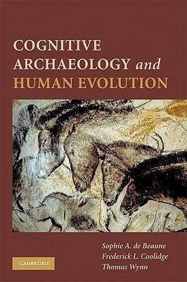 Cognitive Archaeology and Human Evolution - cover