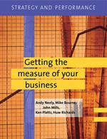 Strategy and Performance: Getting the Measure of Your Business
