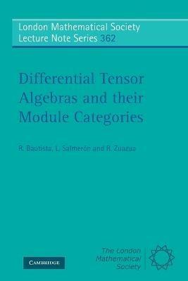 Differential Tensor Algebras and their Module Categories - R. Bautista,L. Salmeron,R. Zuazua - cover