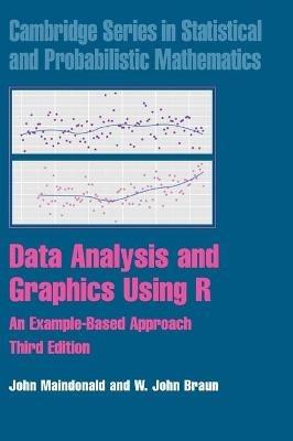 Data Analysis and Graphics Using R: An Example-Based Approach - John Maindonald,W. John Braun - cover