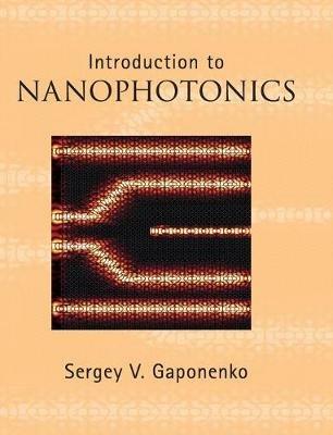 Introduction to Nanophotonics - Sergey V. Gaponenko - cover