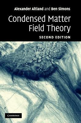 Condensed Matter Field Theory - Alexander Altland,Ben D. Simons - cover