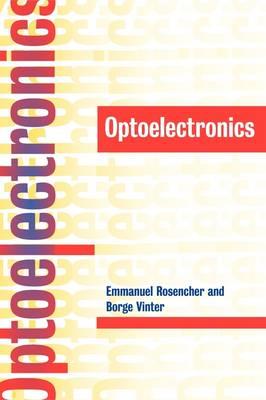 Optoelectronics - Emmanuel Rosencher,Borge Vinter - cover